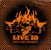 Live 10 -Orbo The Longshots CD