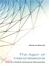 在飛比找三民網路書店優惠-The Agon of Interpretations ― 