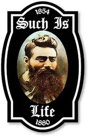 Such is Life Ned Kelly Sticker 150mm Water & Fade Proof Vinyl Aussie Pride