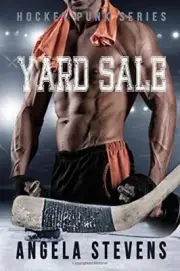 YARD SALE: SECOND CHANCE ROMANCE (HOCKEY PUNK SERIES) By Angela Stevens **NEW**