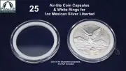 25 Genuine Airtite Coin Capsules w WHITE Rings for Mexico 1oz Silver Libertads
