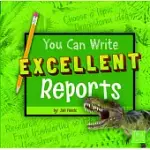 YOU CAN WRITE EXCELLENT REPORTS