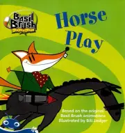 Bug Club Level 10 - Blue: Basil Brush - Horse Play -Bill Ledger Children's Book