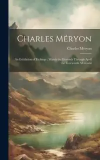 在飛比找博客來優惠-Charles Méryon: An Exhibition 