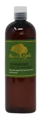 16 oz PREMIUM CRANBERRY OIL 100% PURE ORGANIC UNREFINED COLD PRESSED ALL NATURAL