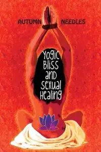 在飛比找博客來優惠-Yogic Bliss and Sexual Healing
