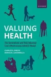 Valuing Health by Lakdawalla Darius N. Director of Research at the Leonard D. S