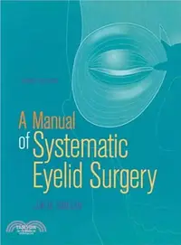 在飛比找三民網路書店優惠-Manual of Systematic Eyelid Su