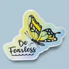 Be Fearless Motivational Butterfly 3" Vinyl Sticker
