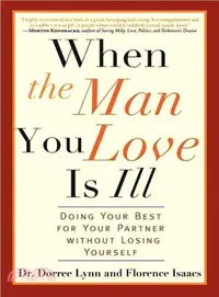 在飛比找三民網路書店優惠-When the Man You Love Is Ill ―