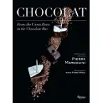 CHOCOLAT: FROM THE COCOA BEAN TO THE CHOCOLATE BAR: 170 RECIPES