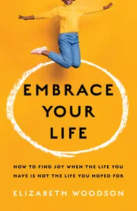 在飛比找誠品線上優惠-Embrace Your Life: How to Find