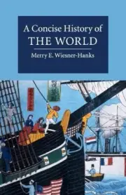 A Concise History of the World (Cambridge Concise Histories) [Paperback]