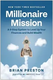 Millionaire Mission: A 9-Step System to Preston, Brian Hardcover
