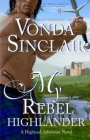 My Rebel Highlander, Paperback by Sinclair, Vonda, Brand New, Free shipping i...