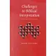 Challenges to Biblical Interpretation: Collected Essays 1991-2001