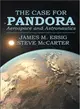 The Case for Pandora