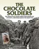 Chocolate Soldiers ─ The Story of the Young Citizen Volunteers and 14th Royal Irish Rifles During the Great War