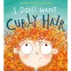 I Don't Want Curly Hair!/Laura Ellen Anderson eslite誠品