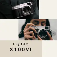 在飛比找蝦皮購物優惠-（預購）FUJIFILM X100VI 數位相機