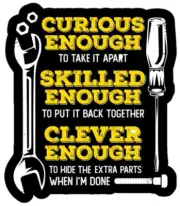 Skilled, Curious, & Clever Enough To FixAnything Mechanic Sign Die-cut MAGNET