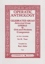 Operatic Anthology Vol 3 Tenor Vocal Piano Classical Opera Sheet Music Book