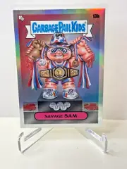 GPK 2024 Chrome Series 7 Savage Sam Contests of Losers Refractor #13b HOT