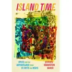 ISLAND TIME: SPEED AND THE ARCHIPELAGO FROM ST. KITTS AND NEVIS