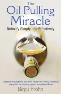 在飛比找博客來優惠-The Oil Pulling Miracle: Detox