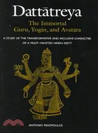 在飛比找三民網路書店優惠-Dattatreya the Immortal Guru, 