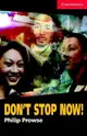 Don't Stop Now!: Level 1