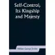 Self-Control, Its Kingship and Majesty