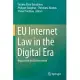 Eu Internet Law in the Digital Era: Regulation and Enforcement