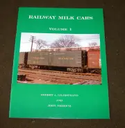 RAILWAY MILK CARS, VOLUME 1, Throughout New England and New York - NEW