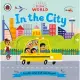 互動硬頁翻翻書：城市大冒險Little World: In the City: A push-and-pull adventure