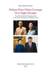 Pulitzer Prize China Coverage Over Eight Decades: From the Nationalist Chiang