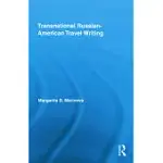 TRANSNATIONAL RUSSIAN-AMERICAN TRAVEL WRITING