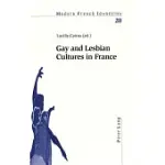 GAY AND LESBIAN CULTURES IN FRANCE