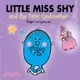 Little Miss Shy and the Fairy Godmother