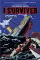 I Survived the Sinking of the Titanic, 1912 ― A Graphix Book