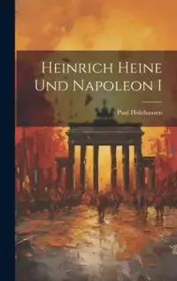 在飛比找博客來優惠-Heinrich Heine und Napoleon I