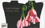 Just Fuchsias for knitting & felting Noni Knitting Pattern 208 - Pattern Only