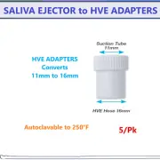 Dental HVE CONVERTER 11mm to 16mm, Suction Adapter Autoclavable to 250°F, 5/Pack