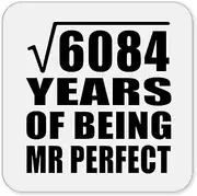[Designsify] Gifts, 78th Anniversary Square Root of 6084 Years of Mr Perfect, Drink Coaster Mat Wipe-Clean Non-Slip Non-Skid Cork Back, for Birthday Mom Dad Parents Fathers Mothers Day Party