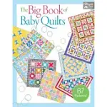 THE BIG BOOK OF BABY QUILTS