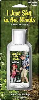 I Just Shit In The Woods Hand Sanitizer