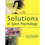 SOLUTIONS IN SPORTS PSYCHOLOGY