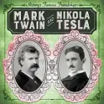 MARK TWAIN AND NIKOLA TESLA