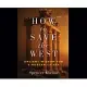 How to Save the West: Ancient Wisdom for 5 Modern Crises