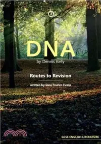 在飛比找三民網路書店優惠-DNA by Dennis Kelly: Routes to